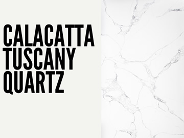 The Calacatta Tuscany Quartz!